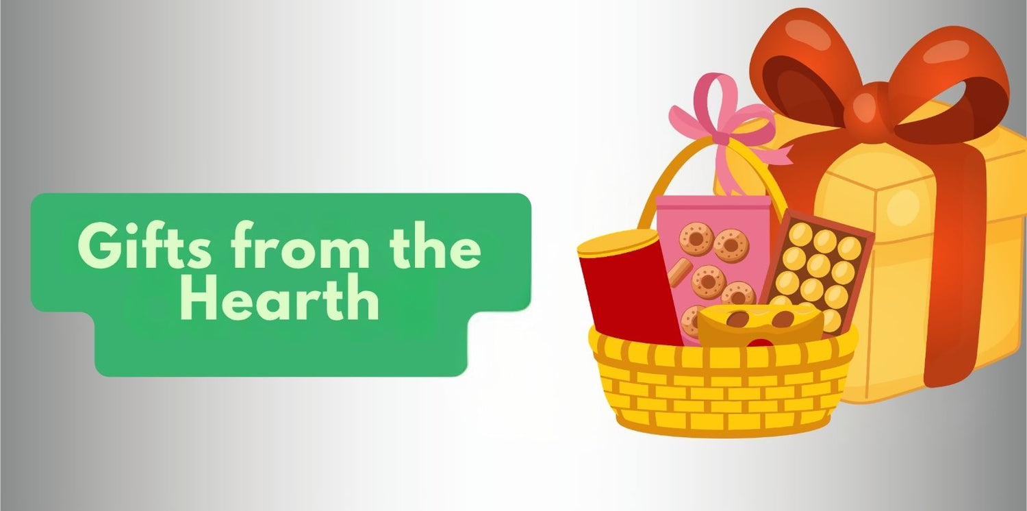 Gifts from the Hearth